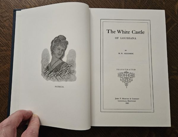M. R. Ailenroc - The White Castle of Louisiana - Image 2